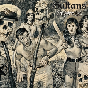 Shipwrecked - Sultans - LP - Brand New Vinyl (Arrives in 20days)