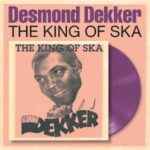 King Of Ska - Desmond Dekker - LP - Brand New Vinyl (Arrives in 21 days) 1 9F6251