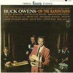On The Bandstand - Buck Owens And His Buc... - LP - Brand New Vinyl (Arrives in 21 days)