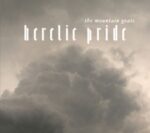 Heretic Pride - Mountain Goats - LP - Brand New Vinyl (Arrives in 20days)