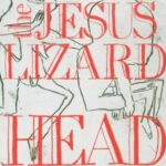 Head - Jesus Lizard - LP - Brand New Vinyl (Arrives in 20days)
