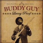Living Proof - Buddy Guy - LP - Brand New Vinyl (Arrives in 20days)