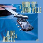 Alone And Acoustic - Guy, Buddy & Junio... - LP - Brand New Vinyl (Arrives in 20days)
