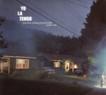 And Then Nothing Turned Itself Inside-out - Yo La Tengo - LP - Brand New Vinyl (Arrives in 20days)