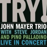 Try! - Live In Concert - Mayer, John, Trio - LP - Brand New Vinyl (Arrives in 20days)