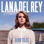Born To Die - Lana Del Rey - LP - Brand New Vinyl (Arrives in 21 days)