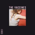 What Did You Expect From The Vaccines? - The Vaccines - LP - Brand New Vinyl (Arrives in 21 days)