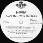 Nivea - Don't Mess With The Radio Vinyl LP Record (Arrives in 21 days)