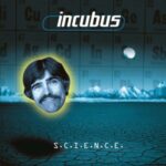 Science - Incubus - LP - Brand New Vinyl (Arrives in 20days)