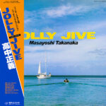 Masayoshi Takanaka - Jolly Jive = ジョリー・ジャイヴ Vinyl LP Record (Arrives in 21 days)