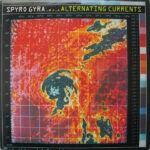 Spyro Gyra - Alternating Currents Vinyl LP Record (Arrives in 21 days)