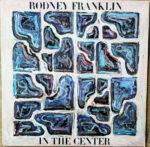 Rodney Franklin - In The Center Vinyl LP Record (Arrives in 21 days)