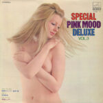 Various - Special Pink Mood Deluxe Vol.3 = スペシャル・ピンク・ムード・デラックス 第 3 集 Vinyl LP Record (Arrives in 21 days)