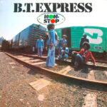 B.T. Express - Non-Stop Vinyl LP Record (Arrives in 21 days)
