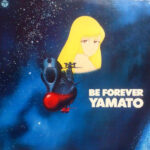 Hiroshi Miyagawa - Be Forever Yamato = ヤマトよ永遠に ドラマ編 Vinyl LP Record (Arrives in 21 days)