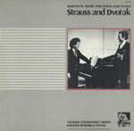 Richard Strauss - Romantic Music For Violin And Piano - Strauss And Dvorak Vinyl LP Record (Arrives in 21 days)