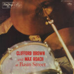 Clifford Brown And Max Roach - At Basin Street Vinyl LP Record (Arrives in 21 days)