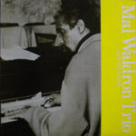 Mal Waldron Trio - Set Me Free Vinyl LP Record (Arrives in 21 days)