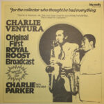 Charlie Ventura - Original First Royal Roost Broadcast Vinyl LP Record (Arrives in 21 days)