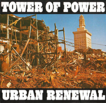 Tower Of Power - Urban Renewal Vinyl LP Record (Arrives in 21 days)