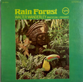Walter Wanderley - Rain Forest Vinyl LP Record (Arrives in 21 days)