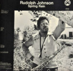 Rudolph Johnson - Spring Rain Vinyl LP Record (Arrives in 21 days)