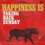 Happiness Is - Taking Back Sunday - LP - Brand New Vinyl (Arrives in 20days)