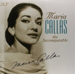 Incomparable - Maria Callas - LP - Brand New Vinyl (Arrives in 20days)