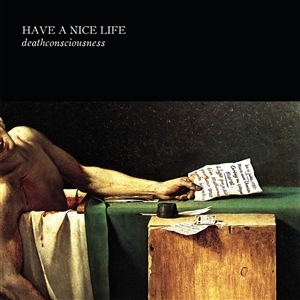 Deathconsciousness - Have A Nice Life - LP - Brand New Vinyl (Arrives in 20days)