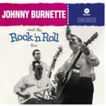 Rock 'n' Roll Trio - Johnny Burnette - LP - Brand New Vinyl (Arrives in 20days)