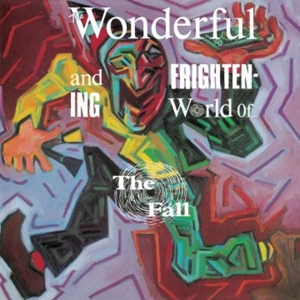 Wonderful And Frightening World Of The Fall - Fall - LP - Brand New Vinyl (Arrives in 20days)