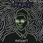 Ratchet - Shamir - LP - Brand New Vinyl (Arrives in 20days)
