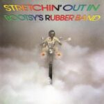 Stretchin' Out In Bootsy's Rubber Band - Bootsy's Rubber Band - LP - Brand New Vinyl (Arrives in 20days)