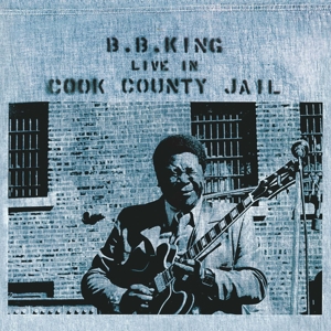 Live In Cook County Jail - B.b. King - LP - Brand New Vinyl (Arrives in 20days)