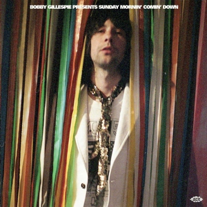 Presents Sunday Mornin' Comin' Down - Bobby .=v/a= Gillespie - LP - Brand New Vinyl (Arrives in 21 days)