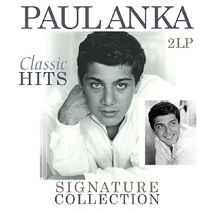 Signature Collection-classic Hits - Paul Anka - LP - Brand New Vinyl (Arrives in 20days)