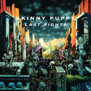 Last Rights - Skinny Puppy - LP - Brand New Vinyl (Arrives in 20days)