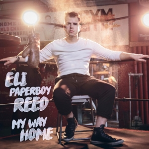 My Way Home - Eli "paperboy""" Reed - LP - Brand New Vinyl (Arrives in 21 days)