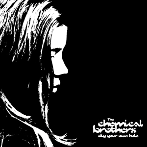Dig Your Own Hole - Chemical Brothers - LP - Brand New Vinyl (Arrives in 21 days)