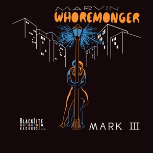 Marvin Whoremonger - Mark Iii - LP - Brand New Vinyl (Arrives in 20days)