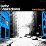Hard Steppin' - Ikebe Shakedown - LP - Brand New Vinyl (Arrives in 20days)
