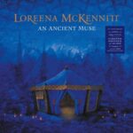 An Ancient Muse - Loreena Mckennitt - LP - Brand New Vinyl (Arrives in 20days)