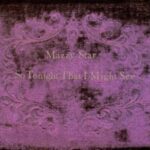 So Tonight That I Might See - Mazzy Star - LP - Brand New Vinyl (Arrives in 21 days)
