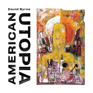 American Utopia - David Byrne - LP - Brand New Vinyl (Arrives in 21 days)