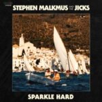 Sparkle Hard - Stephen &... Malkmus - LP - Brand New Vinyl (Arrives in 20days)
