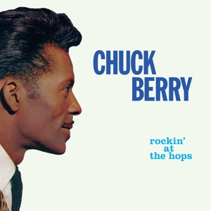 Rockin' At The Hops - Chuck Berry - LP - Brand New Vinyl (Arrives in 21 days)