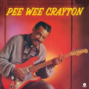 1960 Debut Album - Pee Wee Crayton - LP - Brand New Vinyl (Arrives in 21 days)