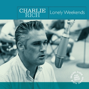 Lonely Weekends - Charlie Rich - LP - Brand New Vinyl (Arrives in 20days)