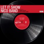 Let It Show - Nico Band - LP - Brand New Vinyl (Arrives in 20days)