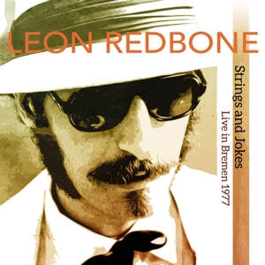 Strings And Jokes, Live In Bremen 1977 - Leon Redbone - LP - Brand New Vinyl (Arrives in 20days)